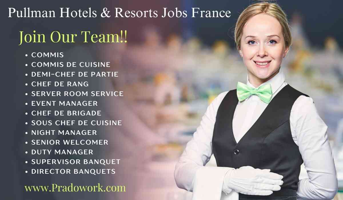 Pullman Hotels & Resorts Jobs France