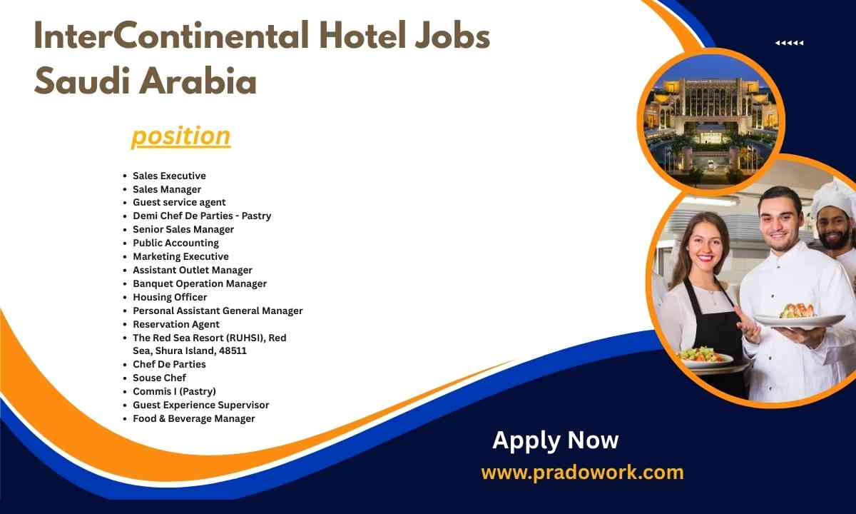 InterContinental Hotel Jobs Saudi Arabia
